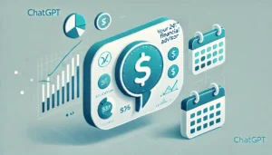 Uma ilustração digital clean e amigável de uma interface de chat moderna, com o logotipo do ChatGPT e um balão de diálogo contendo gráficos financeiros, símbolos de moedas e um calendário. Cores: azul, verde e branco. Mensagem: ChatGPT, seu consultor financeiro virtual 24/7, oferecendo educação, análises e recomendações personalizadas.